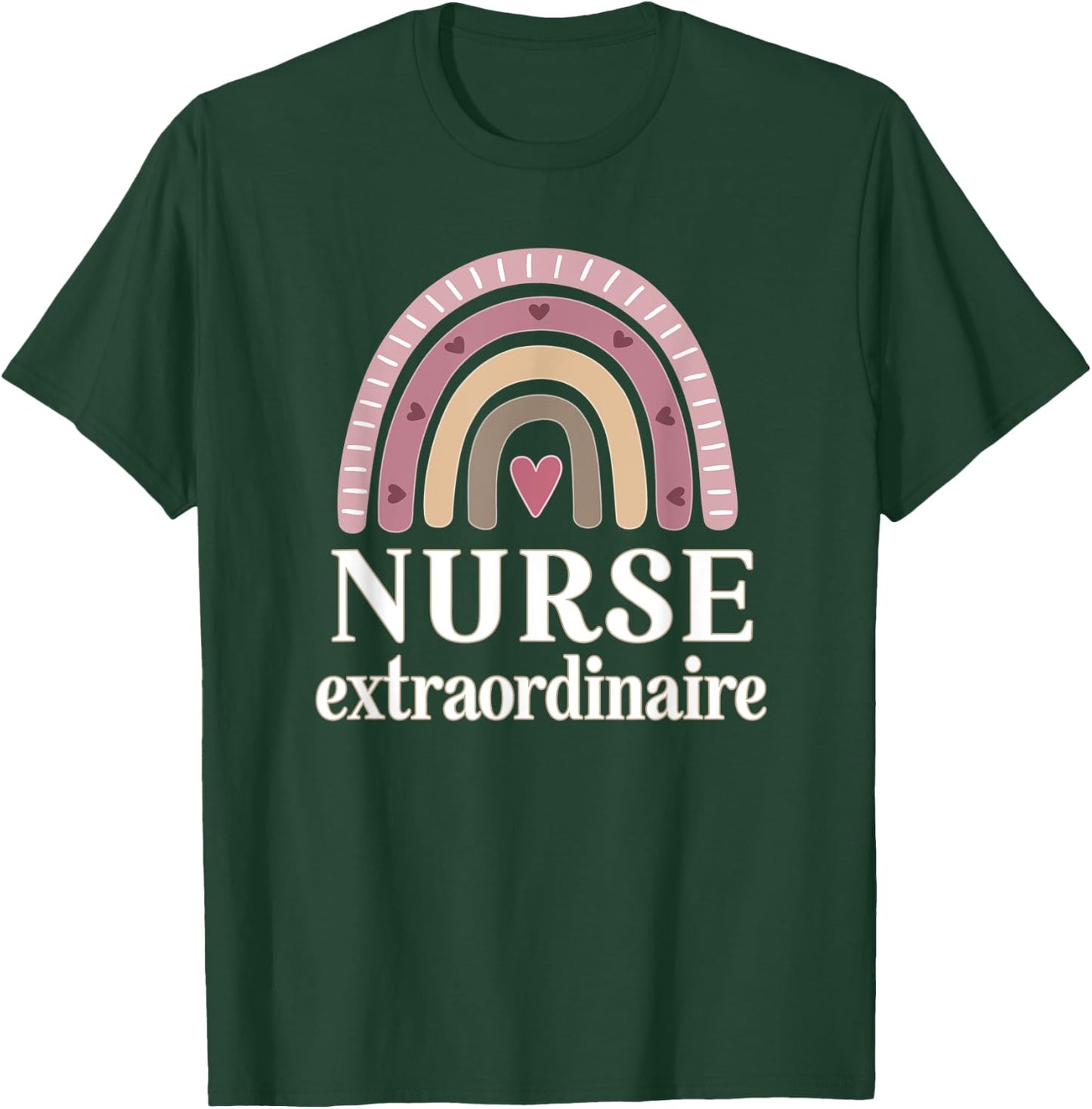 Nurse Extraordinaire T-Shirt - T-Shirt | Forest