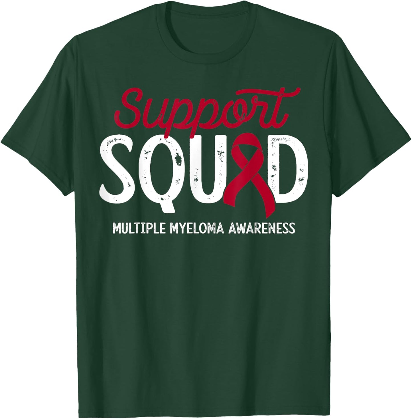 Multiple Myeloma Cancer Warrior Support Squad Survivor Crew T-Shirt - T-Shirt | Forest