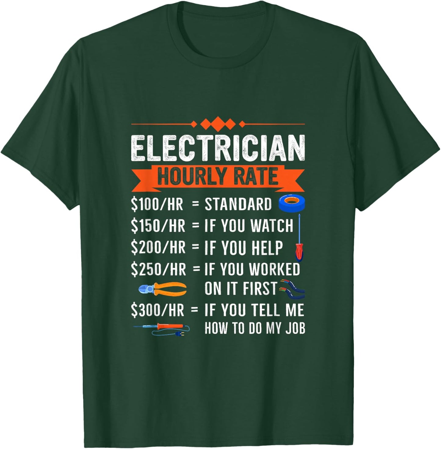 Electrician Hourly Rate With Electric Tools Drawings Design T-Shirt - T-Shirt | Forest