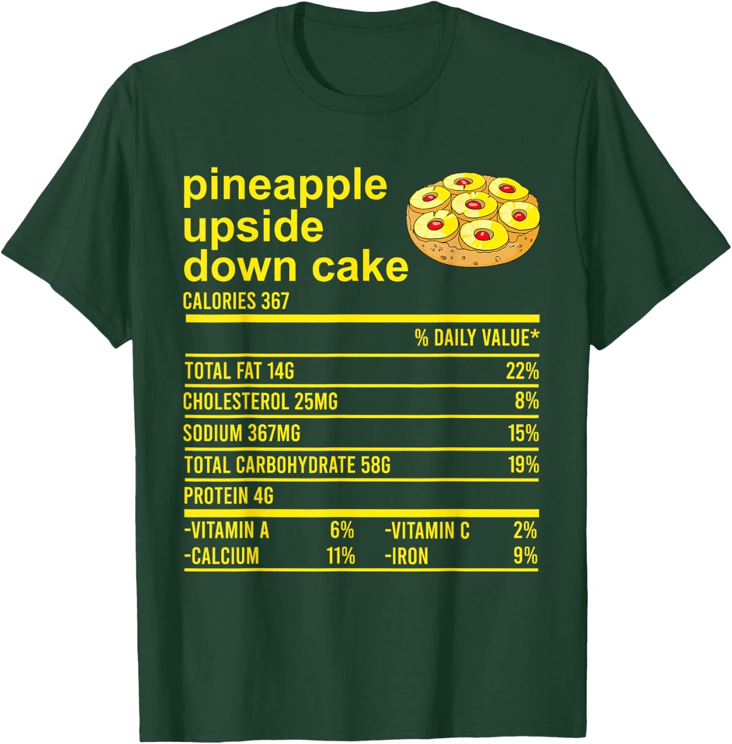 Thanksgiving Pineapple Upside Down Cake Nutrition Facts Food T-Shirt - T-Shirt | Forest