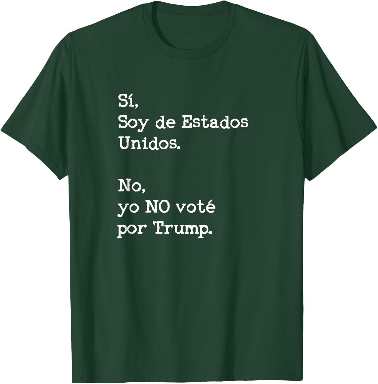 Funny Anti Trump Vacation Spanish No Vote por Trump T-Shirt - T-Shirt | Forest