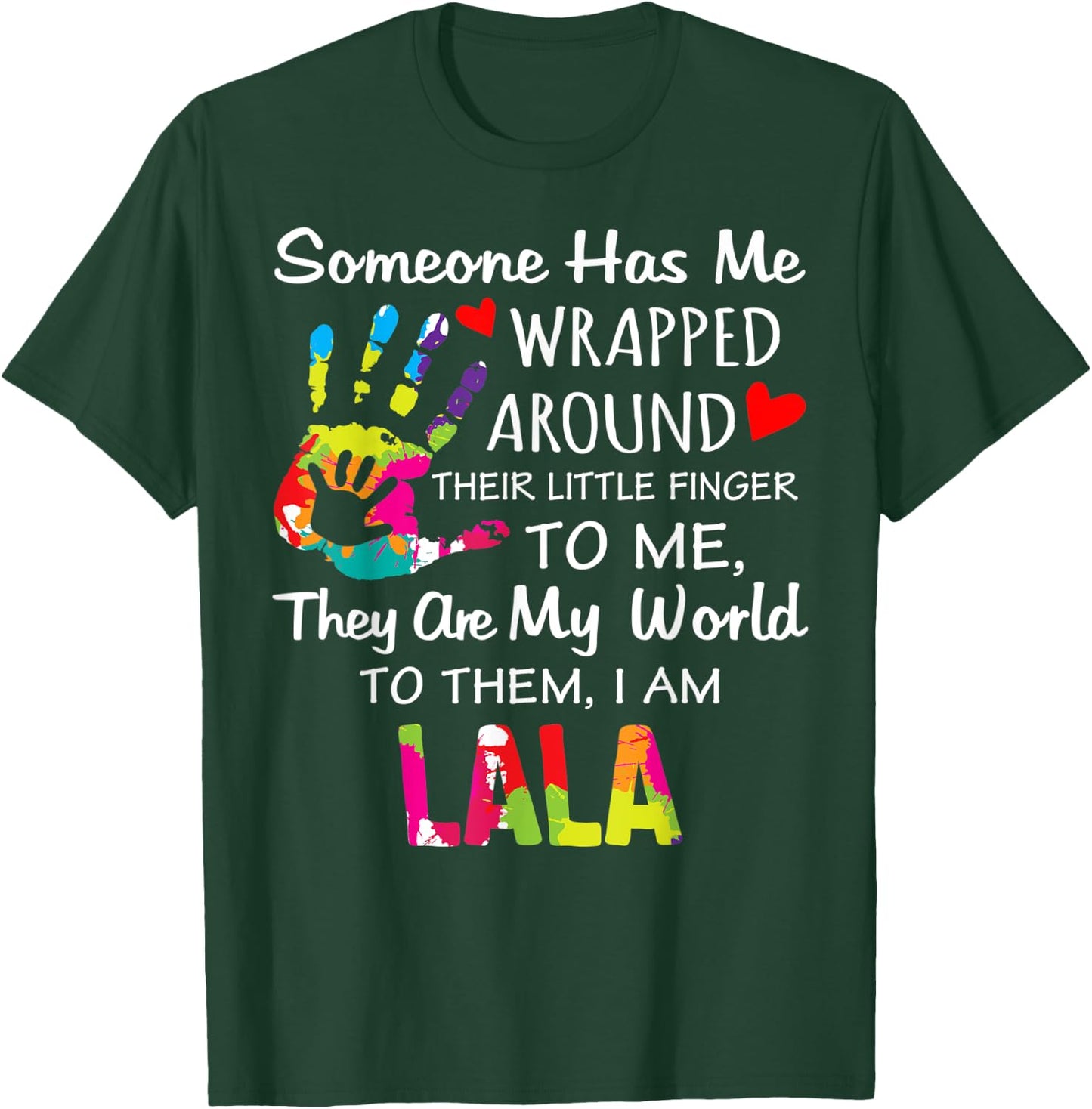 Lala Grandma Nickname Cute Lala is My Name T-Shirt - T-Shirt | Forest