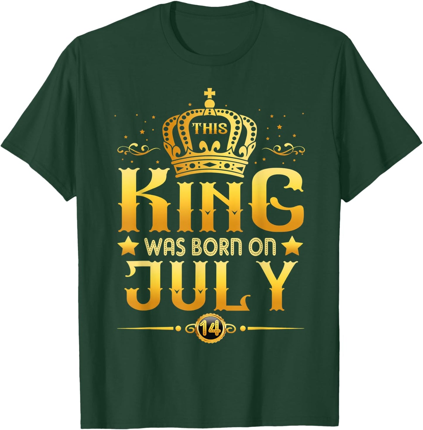 This King Was Born On July 14th Cancer Leo T-Shirt - T-Shirt | Forest
