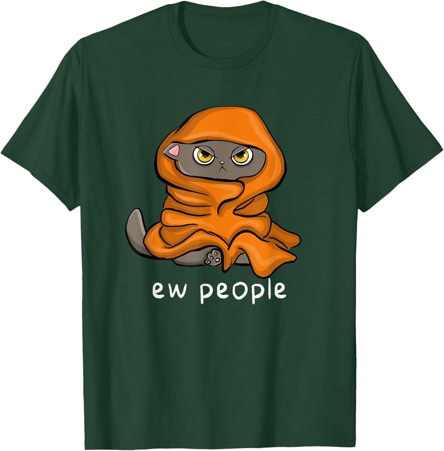 Eww, People Funny Sarcastic Sleeping Cat Men Women T-Shirt - T-Shirt | Forest