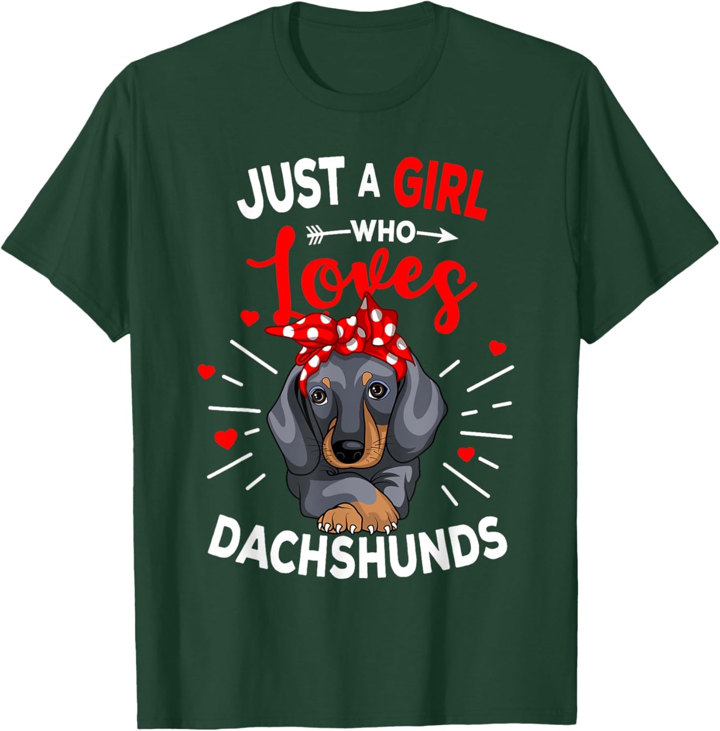 Just a Girl who loves Dachshunds Weiner Dog Lover Girls Gift T-Shirt - T-Shirt | Forest
