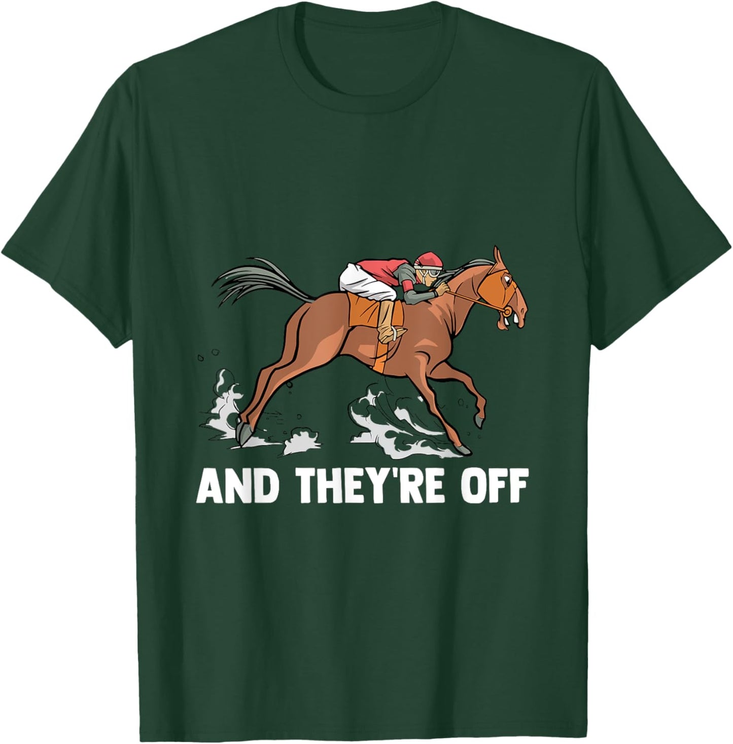 And They're Of Gift jockeys horse riders T-Shirt - T-Shirt | Forest