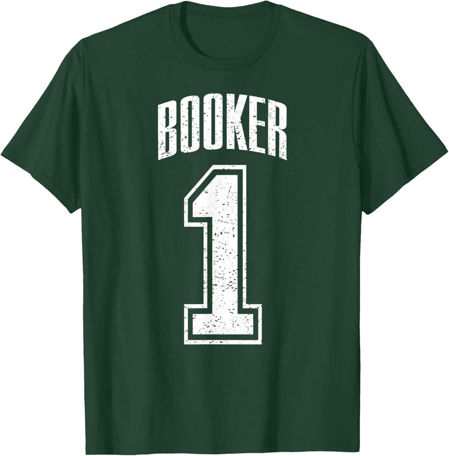 Booker Supporter Number 1 Greatest Fan T-Shirt - T-Shirt | Forest