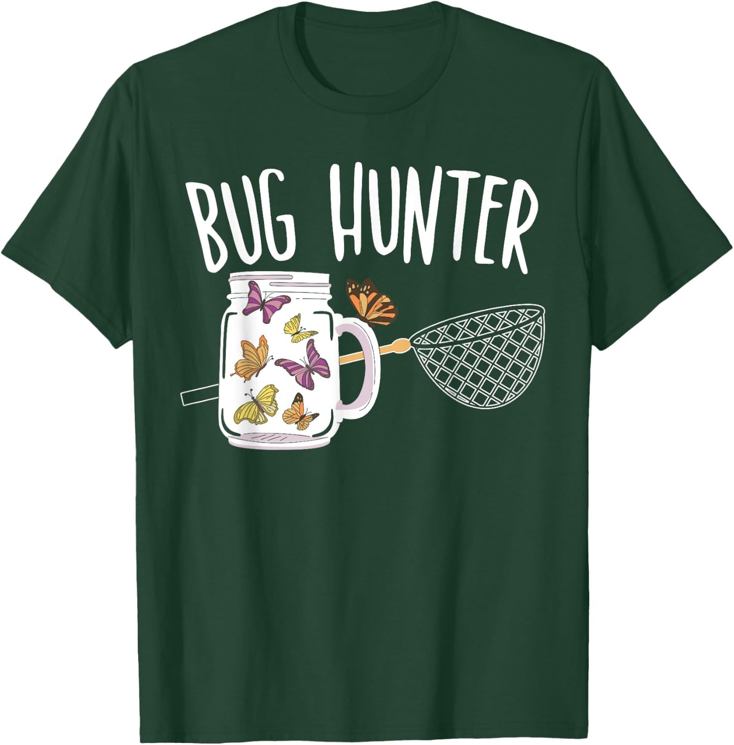 Bug Hunter Entomology Insect Catching Ladybug Butterfly T-Shirt - T-Shirt | Forest