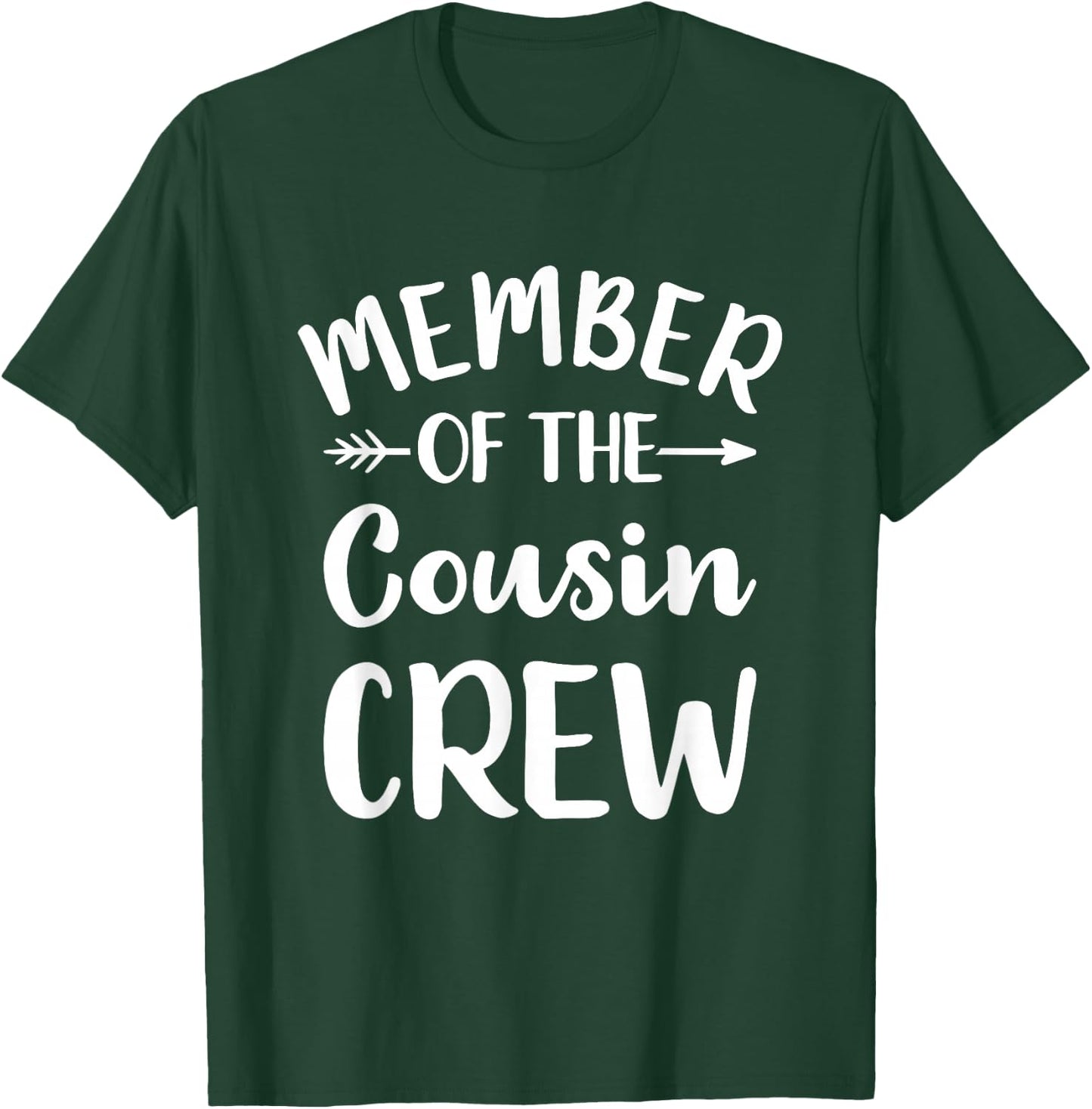 Member of the cousin crew T-Shirt - T-Shirt | Forest