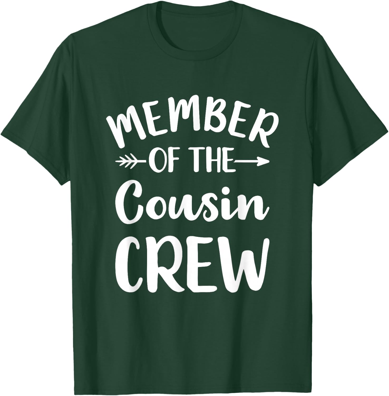 Member of the cousin crew T-Shirt - T-Shirt | Forest