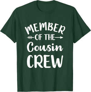 Member of the cousin crew T-Shirt - T-Shirt | Forest