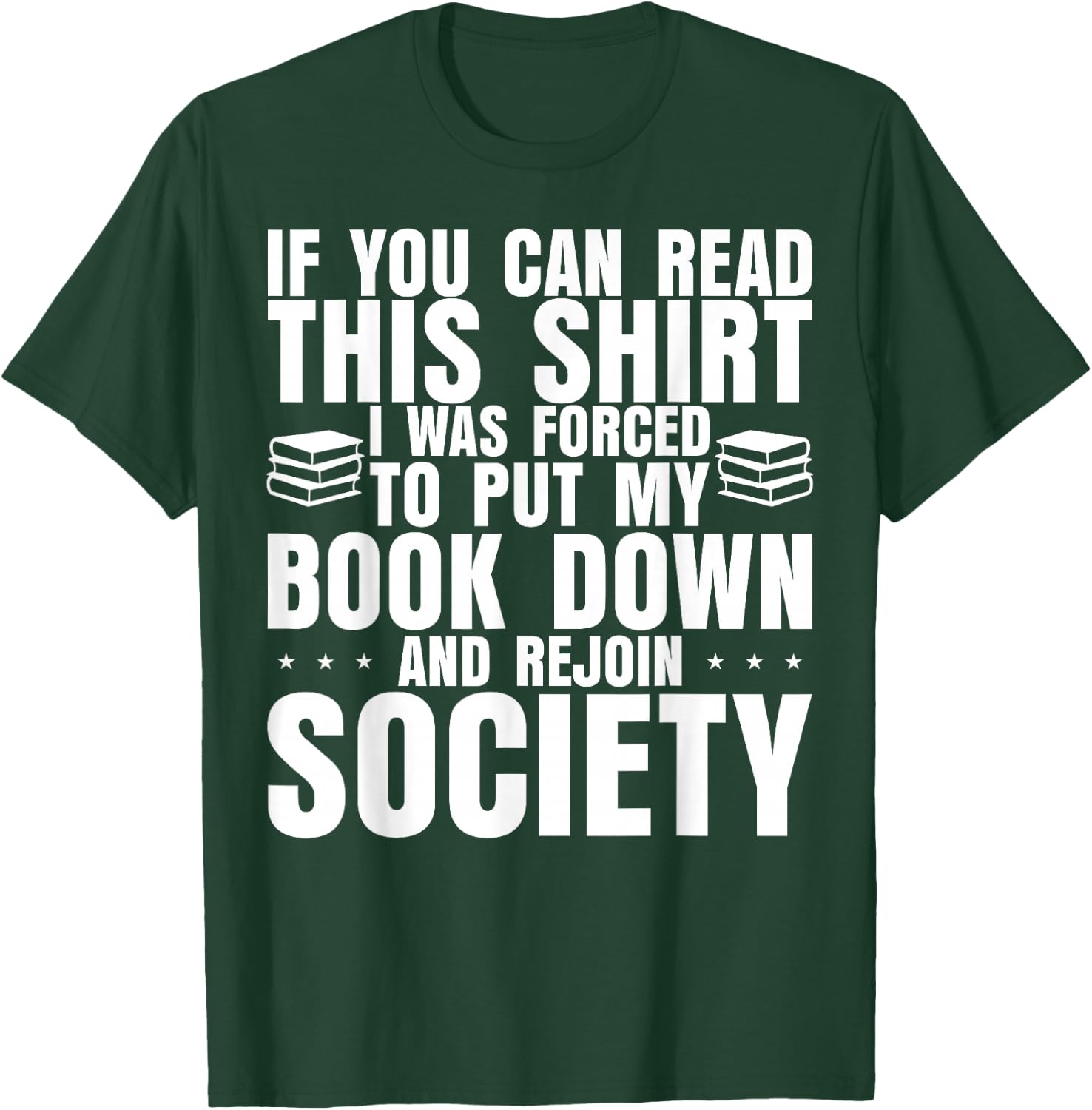 If You Can Read This Bookworm Reader Reading Lover T-Shirt - T-Shirt | Forest