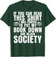 If You Can Read This Bookworm Reader Reading Lover T-Shirt - T-Shirt | Forest
