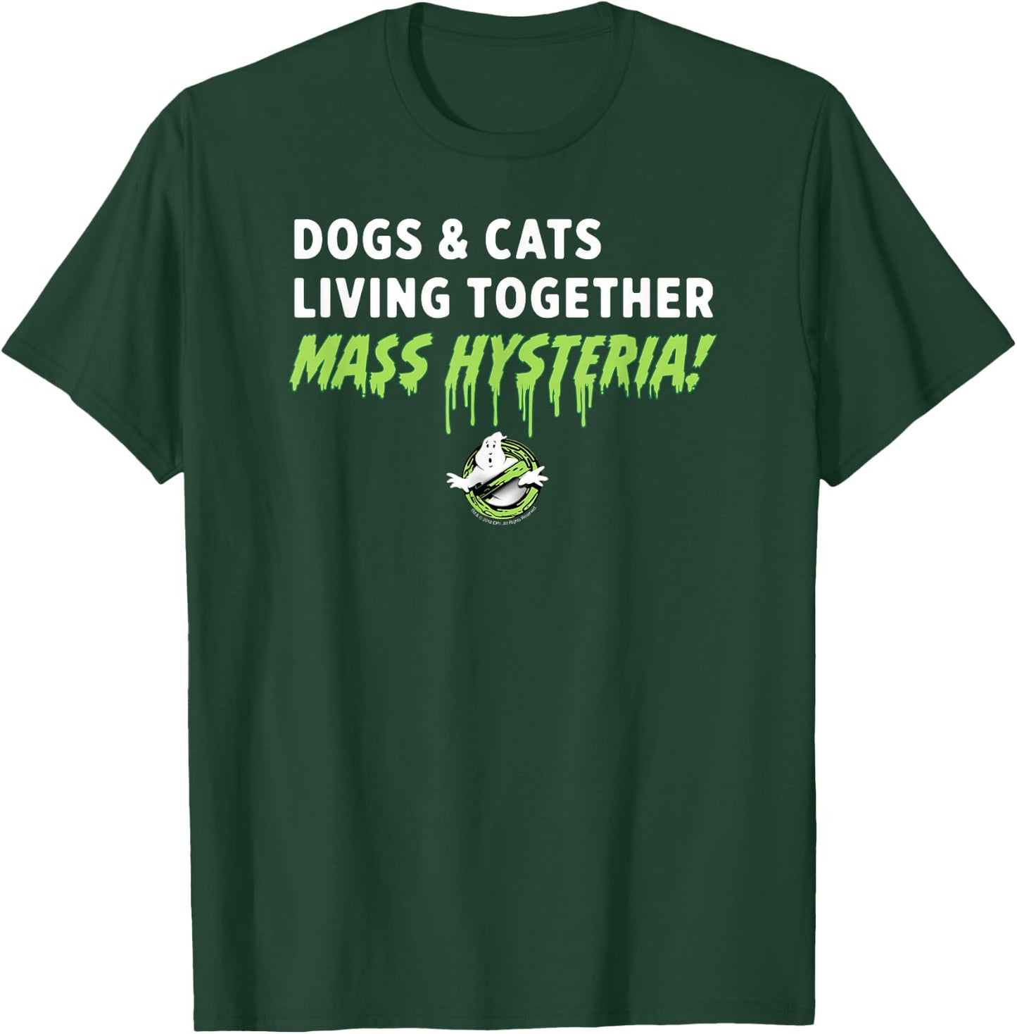 Ghostbusters Dogs and Cats Living Together Mass Hysteria! T-Shirt - T-Shirt | Forest