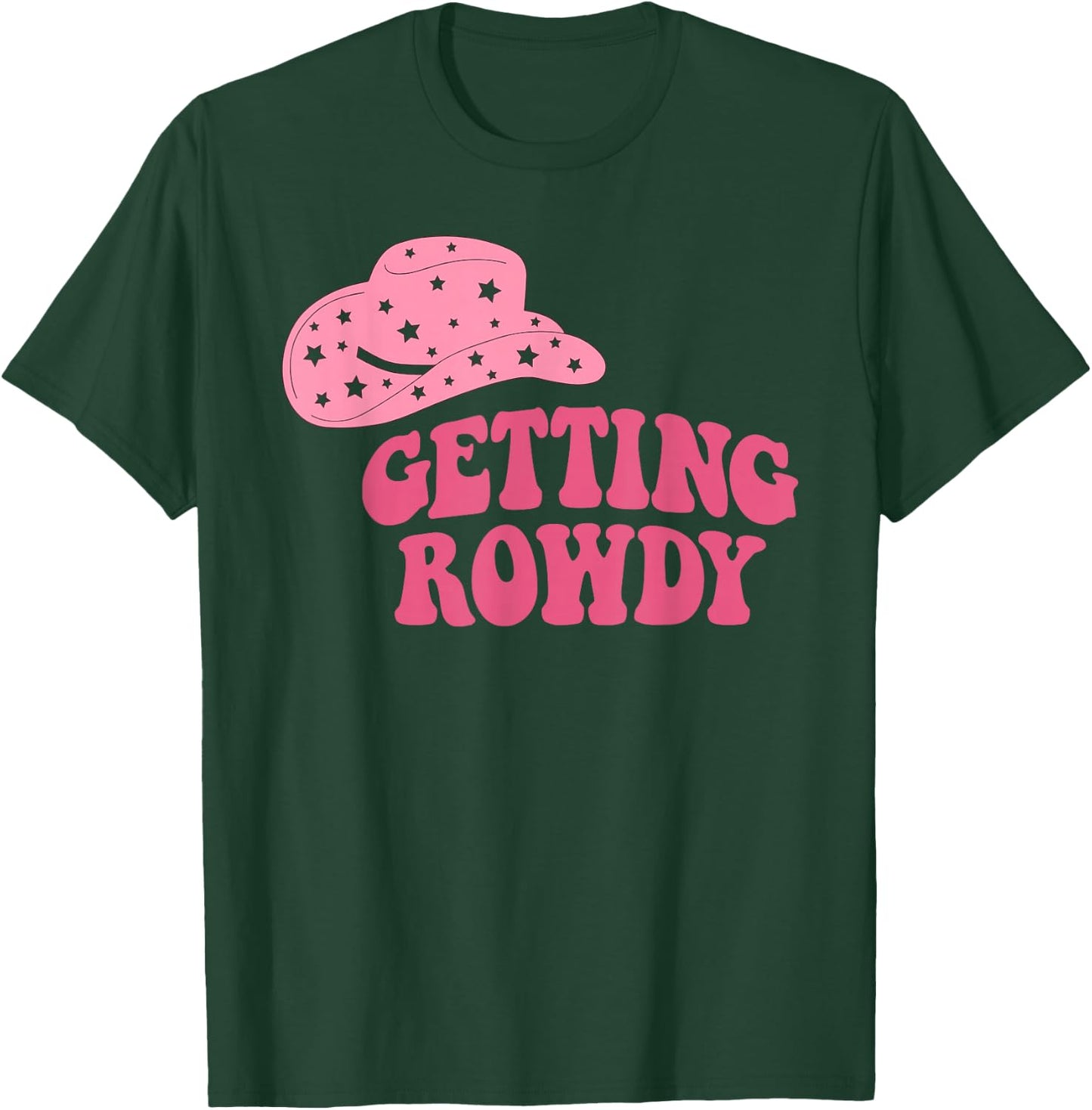 Getting Rowdy Western Getting Hitched Bachelorette Matching T-Shirt - T-Shirt | Forest