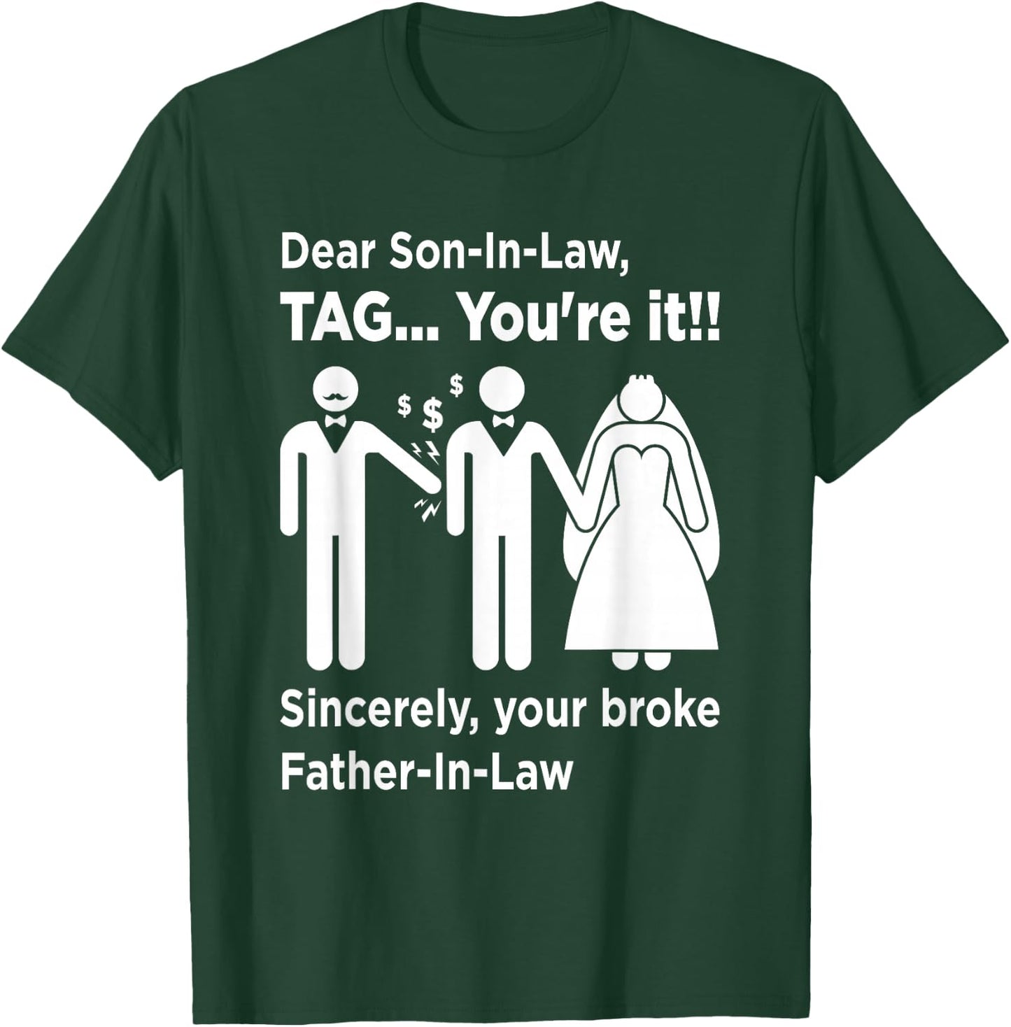Dear Son-in-Law - Father of The Bride Dad Wedding Marriage T-Shirt - T-Shirt | Forest