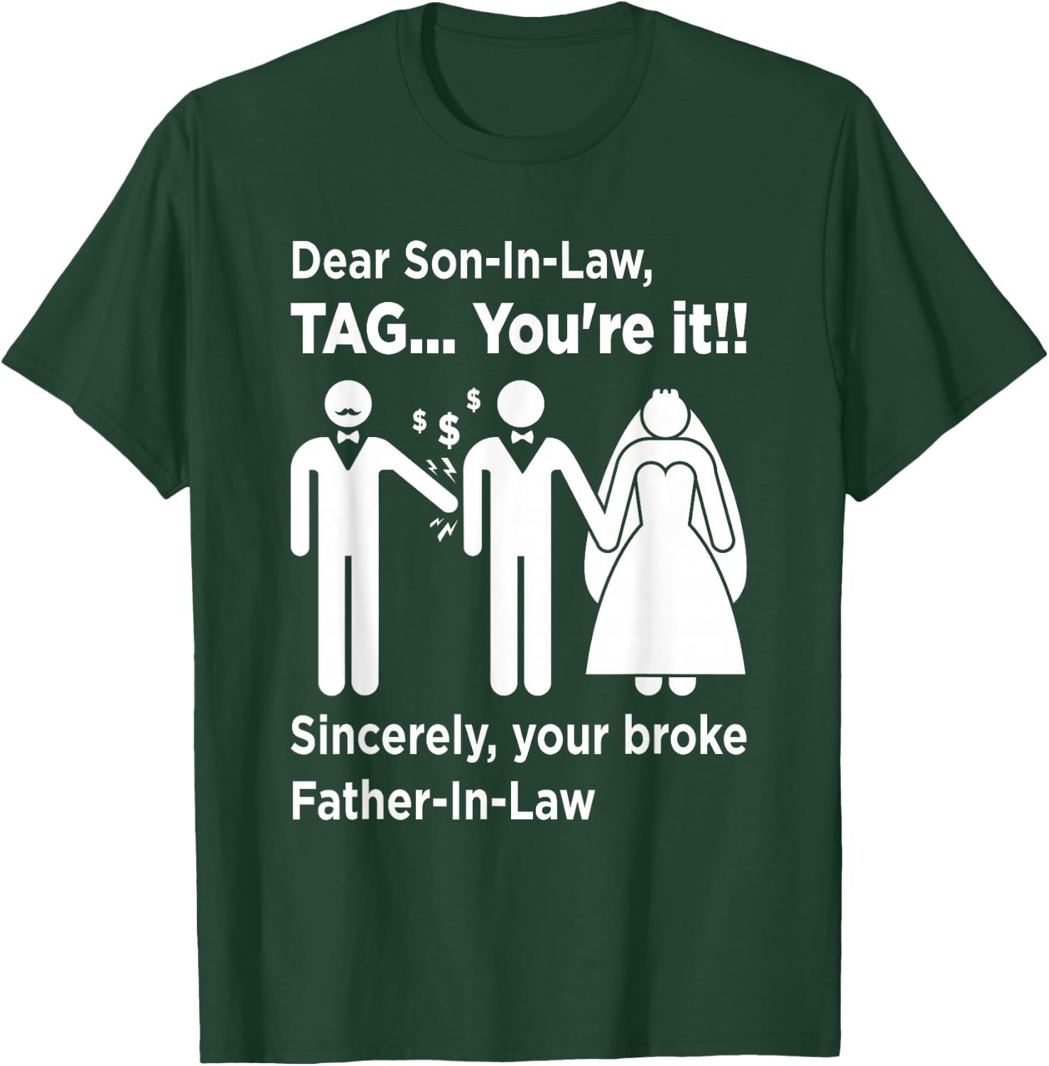 Dear Son-in-Law - Father of The Bride Dad Wedding Marriage T-Shirt - T-Shirt | Forest