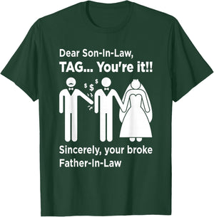 Dear Son-in-Law - Father of The Bride Dad Wedding Marriage T-Shirt - T-Shirt | Forest