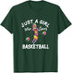 Just A Girl Who Loves Basketball T-Shirt - T-Shirt | Forest