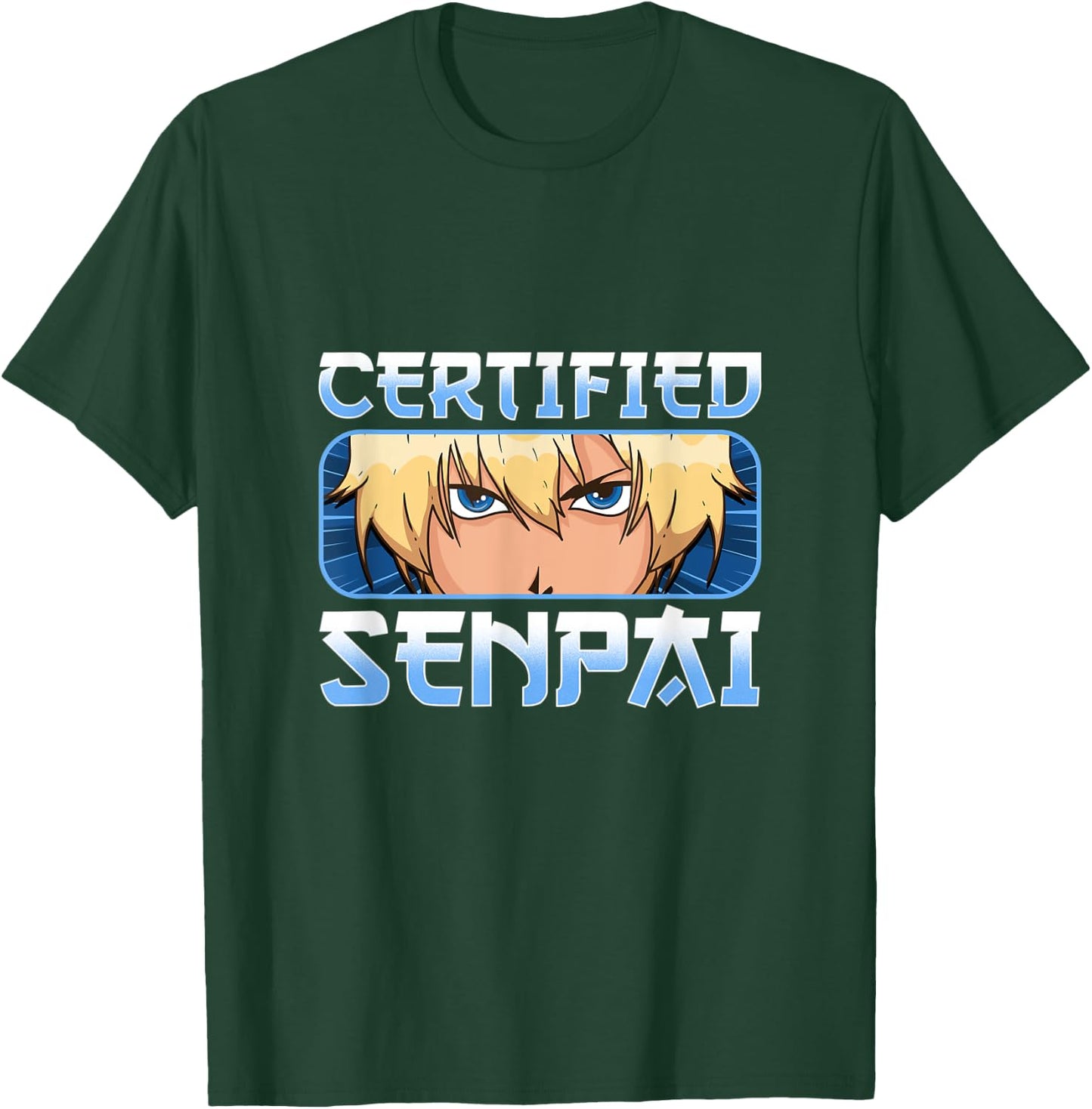 Funny Anime Merch for Teen Boys and Weebs - Certified Senpai T-Shirt - T-Shirt | Forest