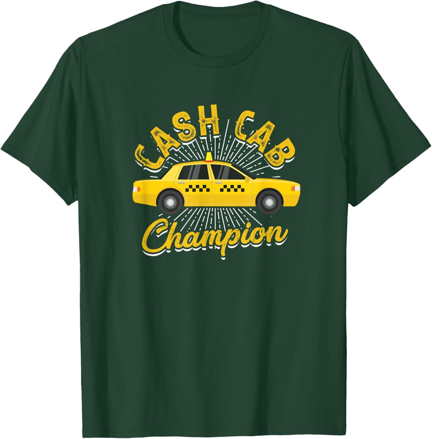 Cash cab champion - Driving Transport Service Taxi and Cab T-Shirt - T-Shirt | Forest