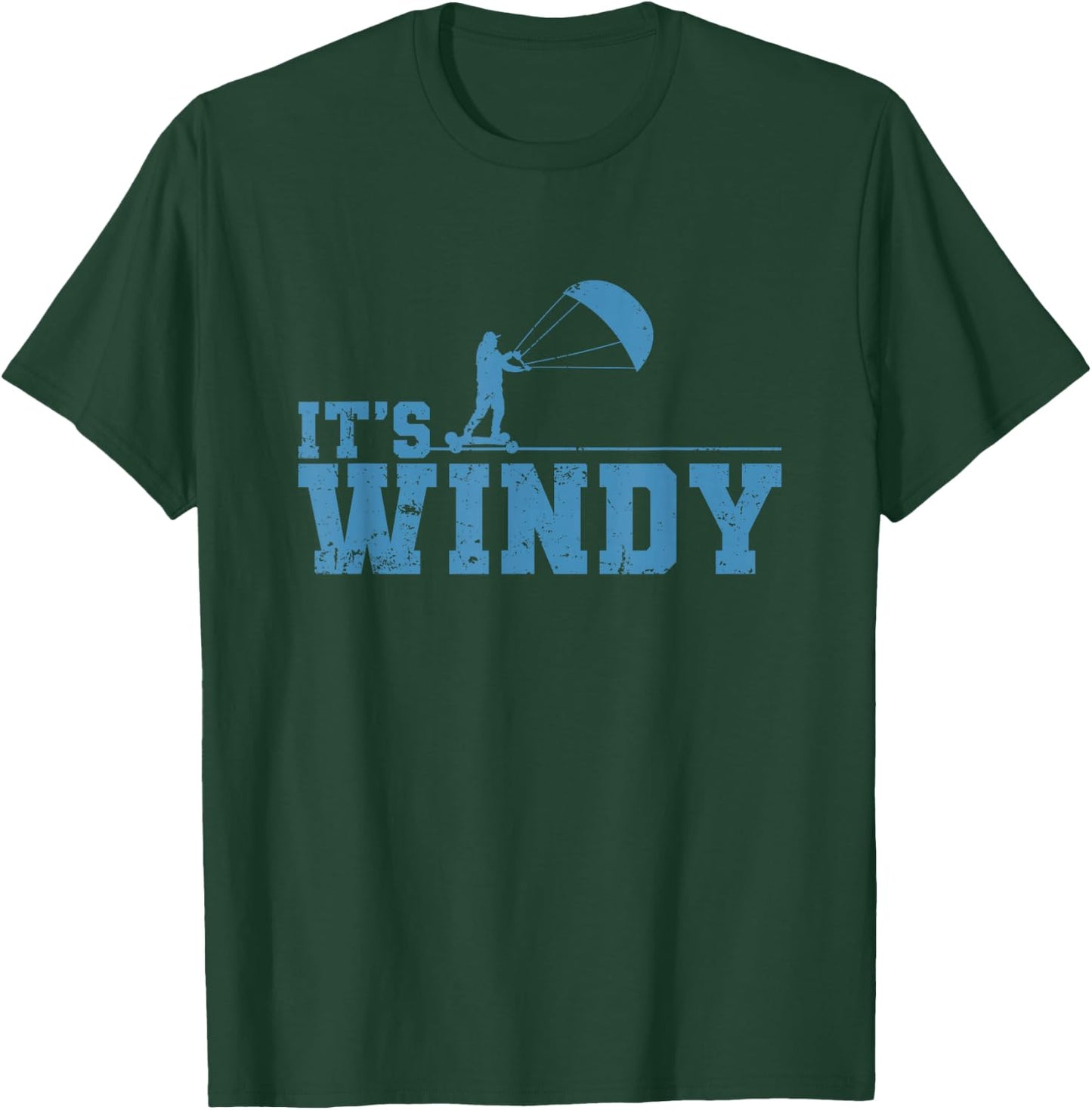 Kitelandboarding It's Windy Outdoors T-Shirt - T-Shirt | Forest