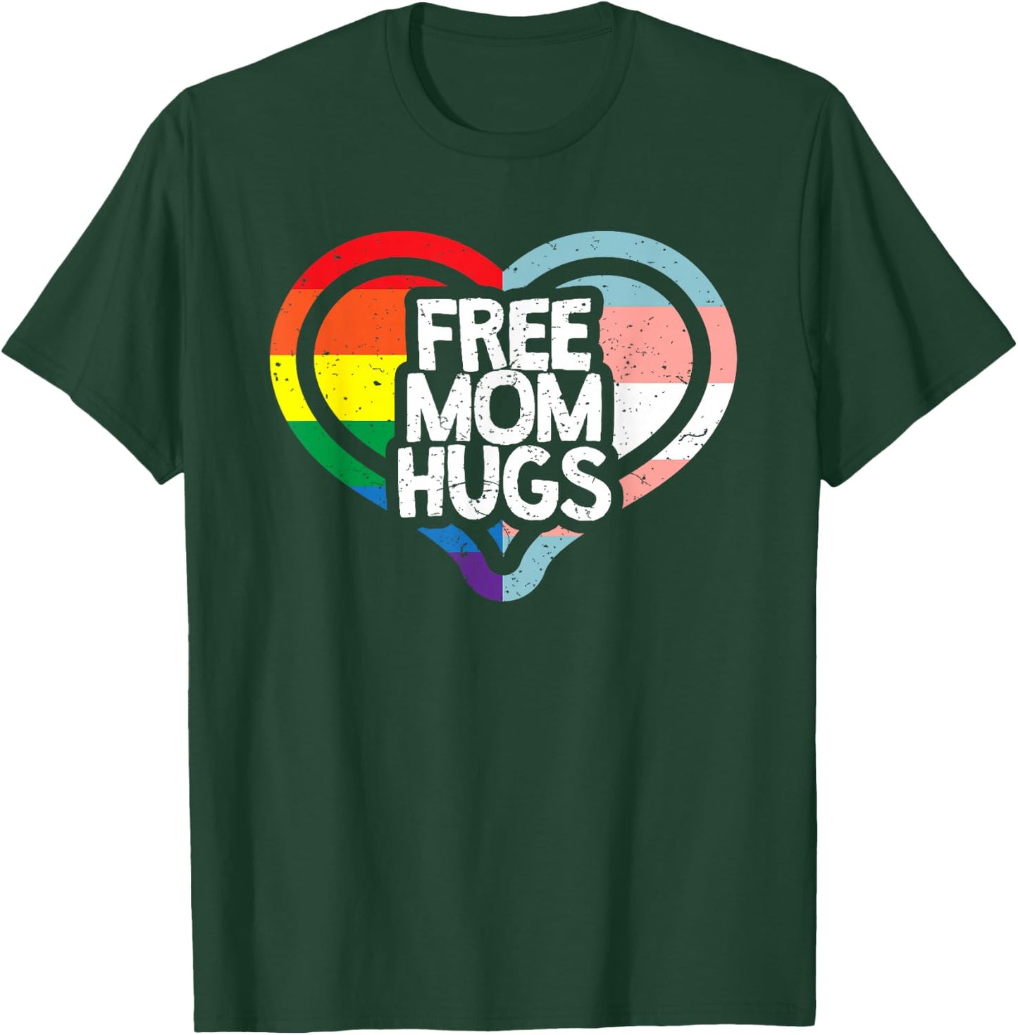 Free Mom Hugs Rainbow Pride T-Shirt - T-Shirt | Forest