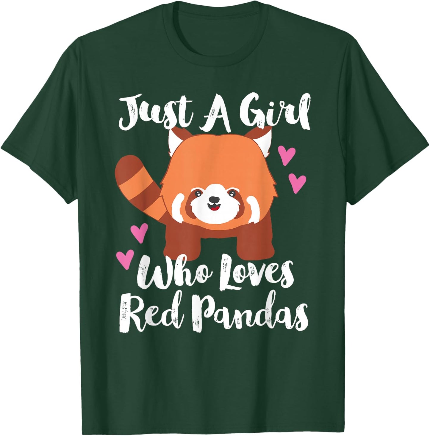 Just A Girl Who Loves Red Pandas with Hearts T-Shirt - T-Shirt | Forest