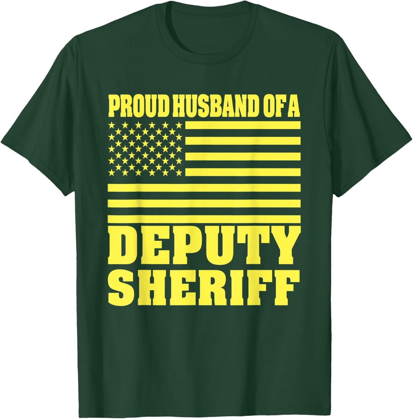 Proud Husband Of A Deputy Sheriff American Flag Men T-Shirt - T-Shirt | Forest