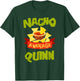 NACHO AVERAGE QUINN Funny Birthday Personalized Name Gift T-Shirt - T-Shirt | Forest