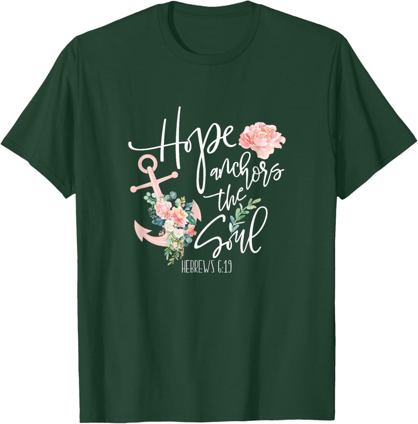 Hebrews 6:19 Anchor Bible Verse Faith Quote Gift Christian T-Shirt - T-Shirt | Forest