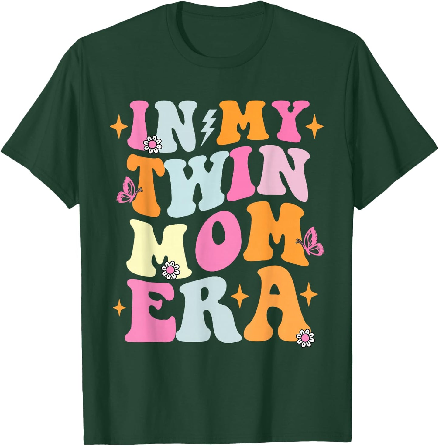 In My Twin Mom Era T-Shirt - T-Shirt | Forest