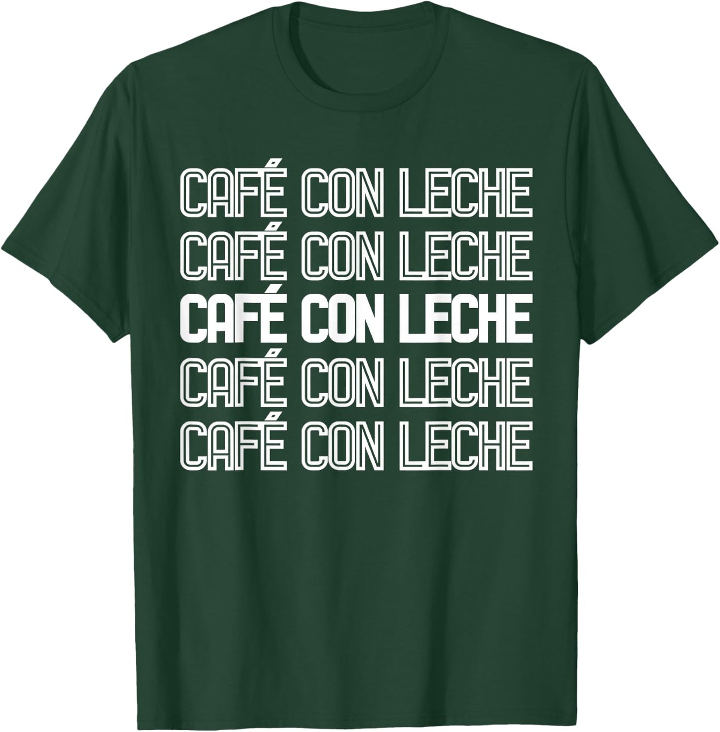 Spanish Funny Coffee Drinker Cafe con Leche Gift T-Shirt - T-Shirt | Forest