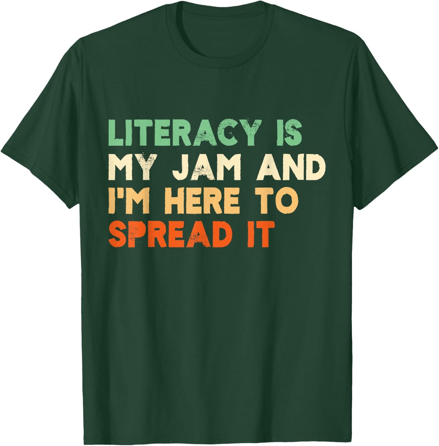 Literacy Is My Jam Book Lover Reading for Teacher Librarians T-Shirt - T-Shirt | Forest