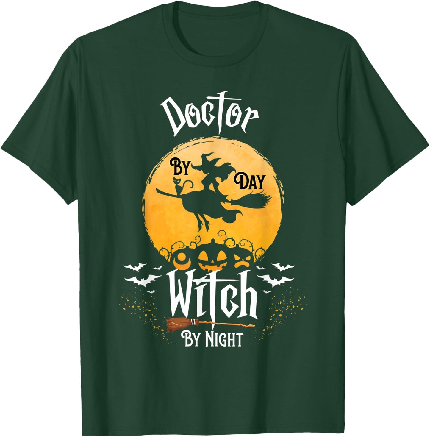 Funny CNA Witch Nurse Halloween Doctor By Day Witch By Night T-Shirt - T-Shirt | Forest