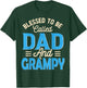 Blessed To Be Called Dad And Grampy Father's Day Grandpa T-Shirt - T-Shirt | Forest