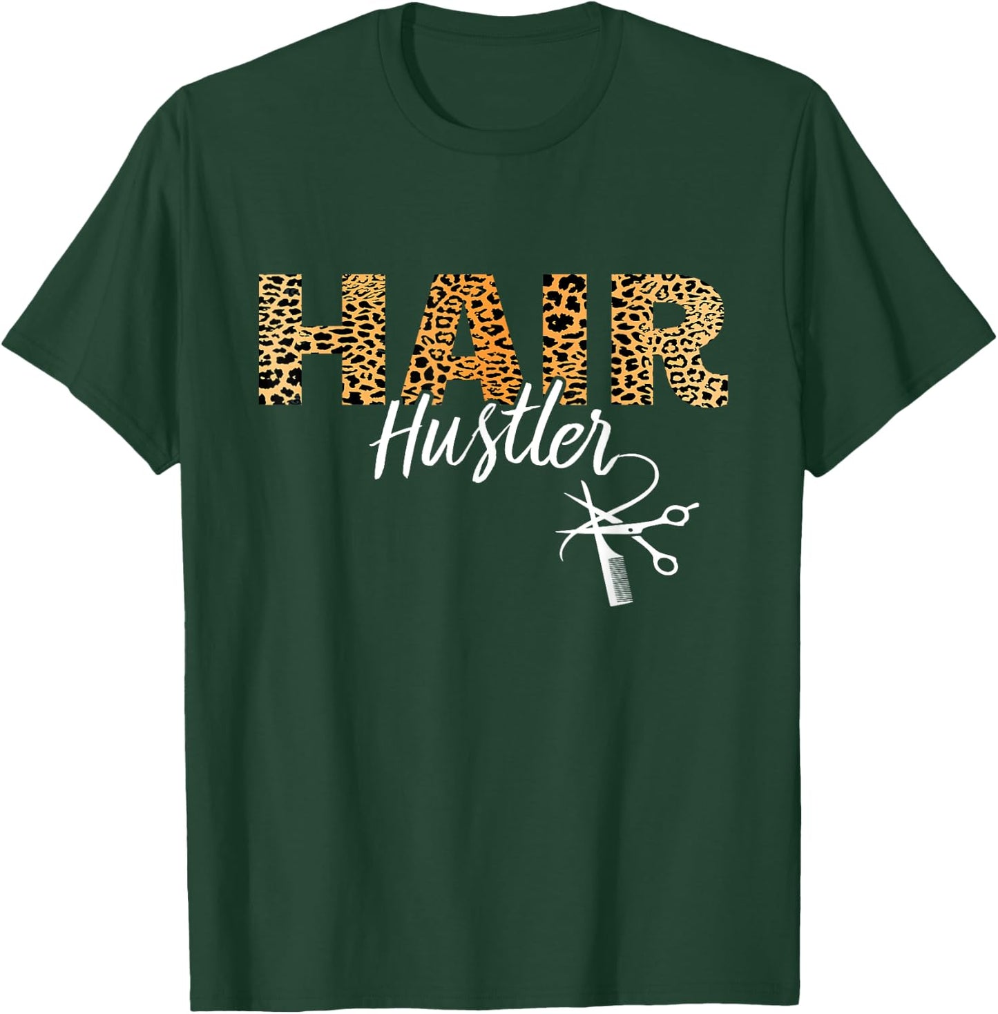 Hair Hustler - Hairstylist Gifts - Hairdresser Gift Leopard T-Shirt - T-Shirt | Forest