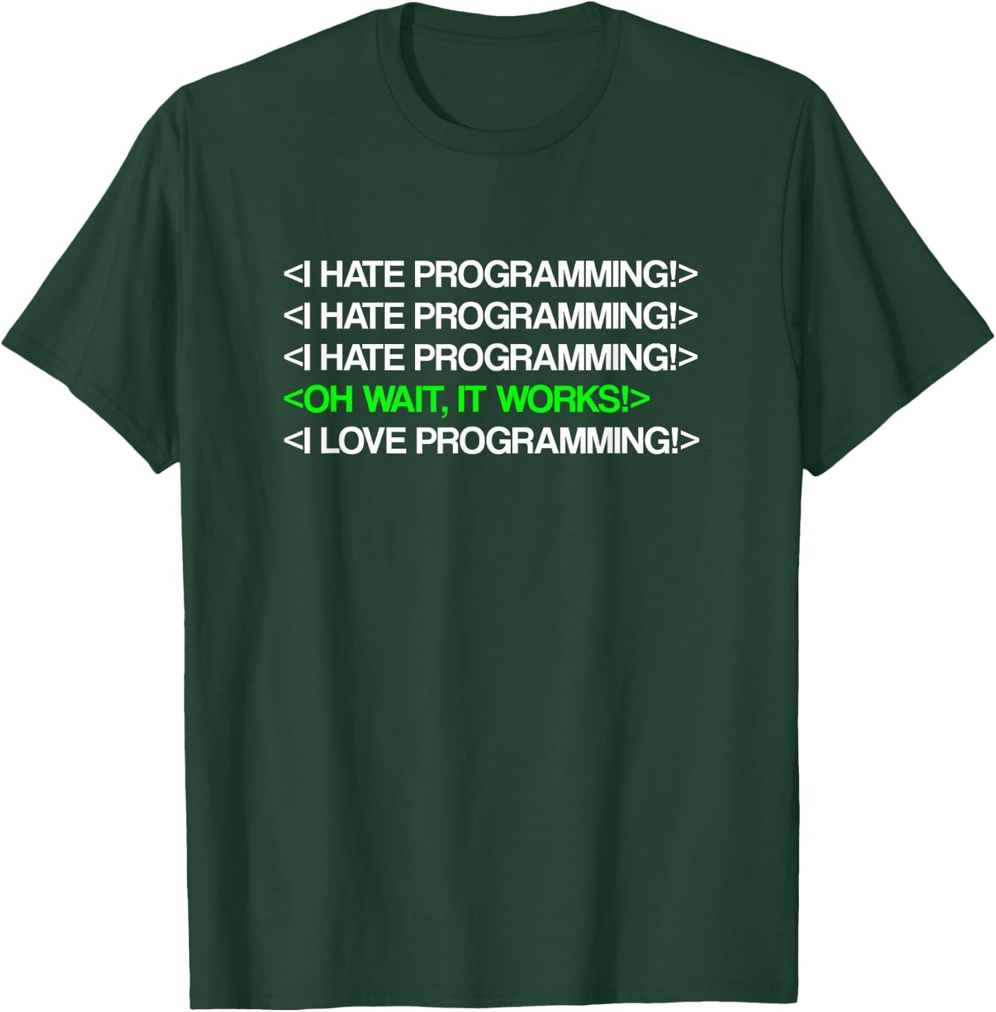 I Hate Programming Coding Computer Science Programmer T-Shirt - T-Shirt | Forest