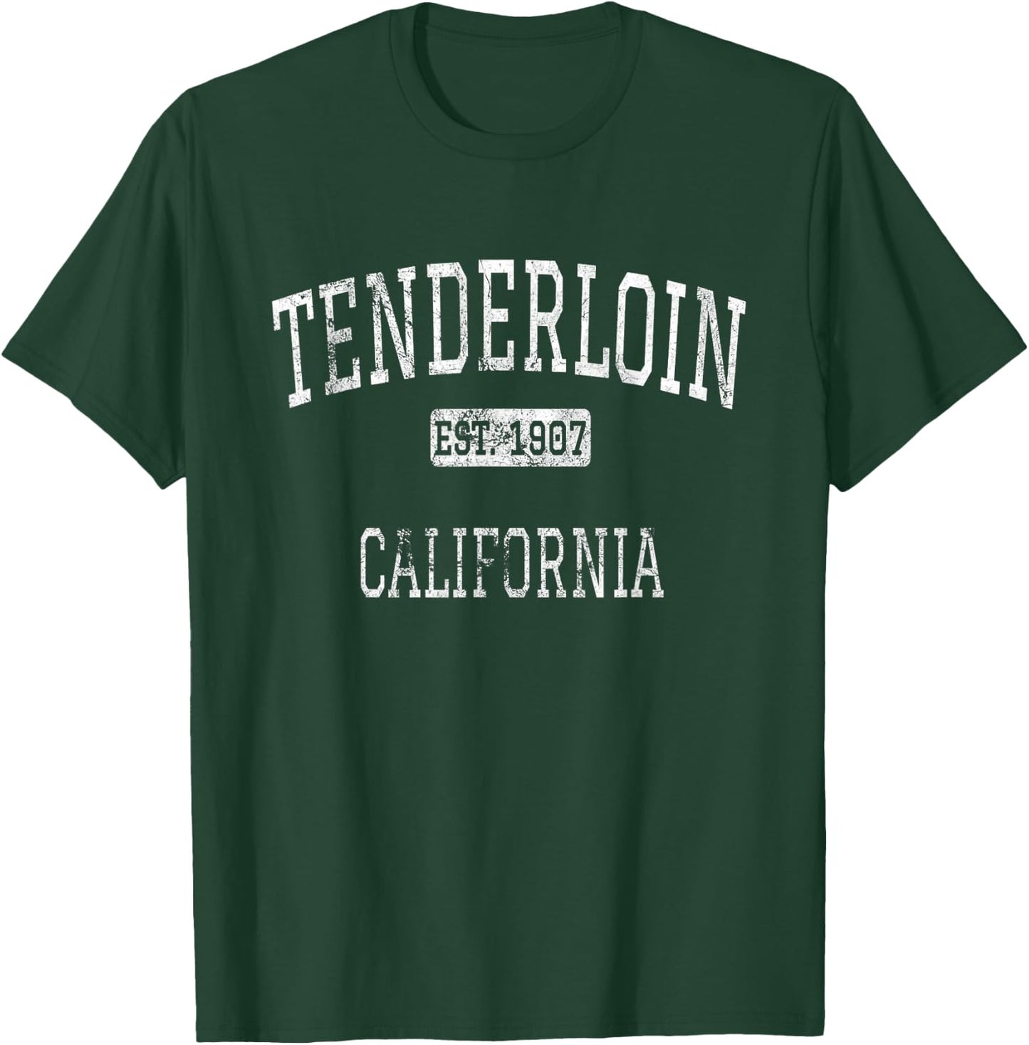 Tenderloin California San Francisco CA Vintage T-Shirt - T-Shirt | Forest