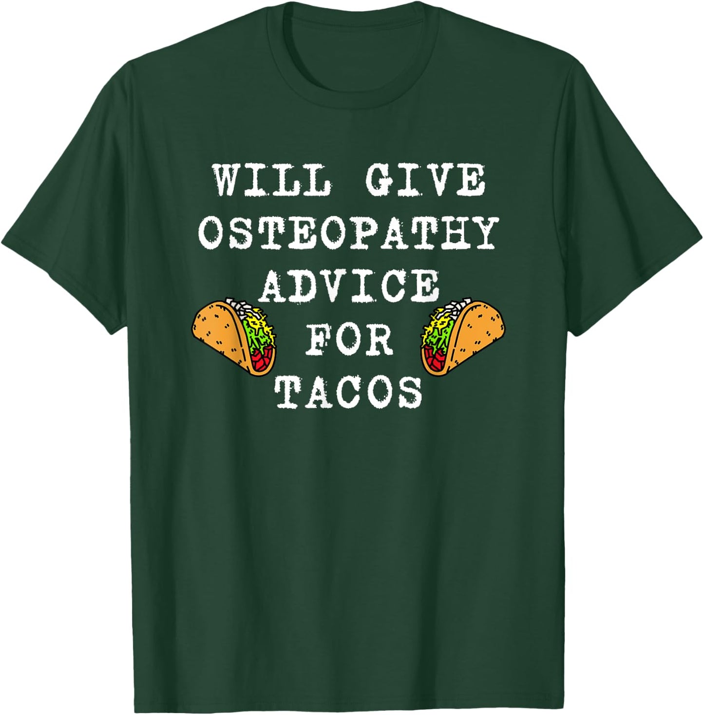 Osteopathy Doctor Osteopathic Medicine Osteopath T-Shirt - T-Shirt | Forest