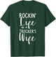 Rockin' Life As A Trucker's Wife Truck Driver T-Shirt - T-Shirt | Forest