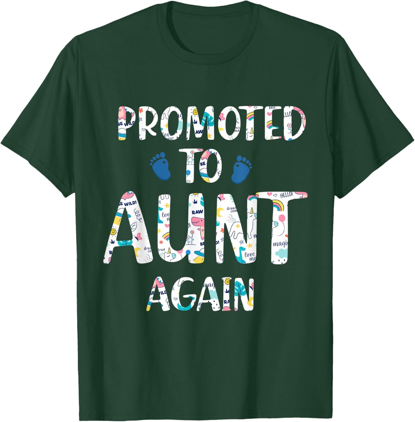 Funny Surprise Pregnancy Promoted to Auntie Again T-Shirt - T-Shirt | Forest