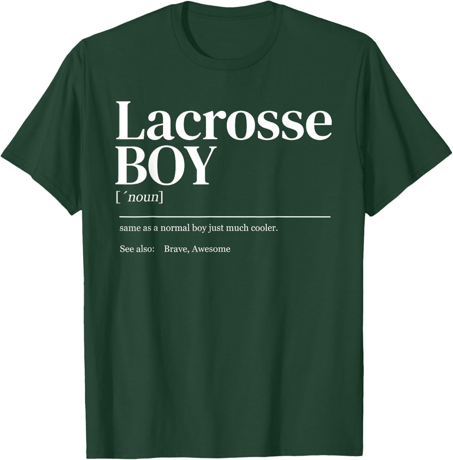 Funny Lacrosse quote definition men youth boy T-Shirt - T-Shirt | Forest