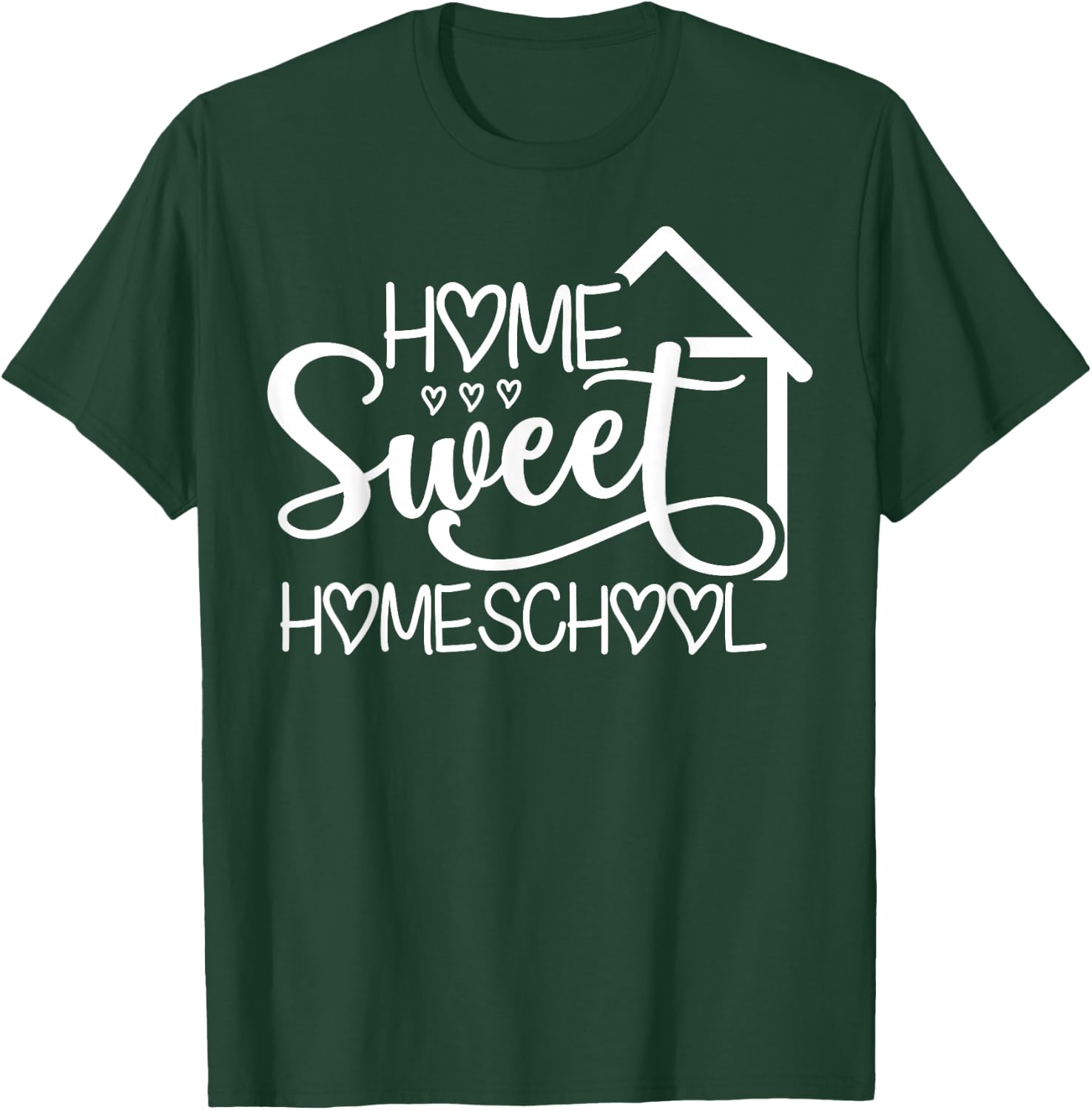 Home Sweet Homeschool Funny Learning At Home T-Shirt - T-Shirt | Forest