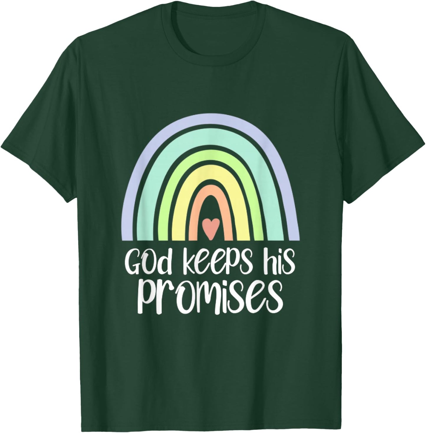 God Keeps His Promises Rainbow Christian Redeemer Saved T-Shirt - T-Shirt | Forest