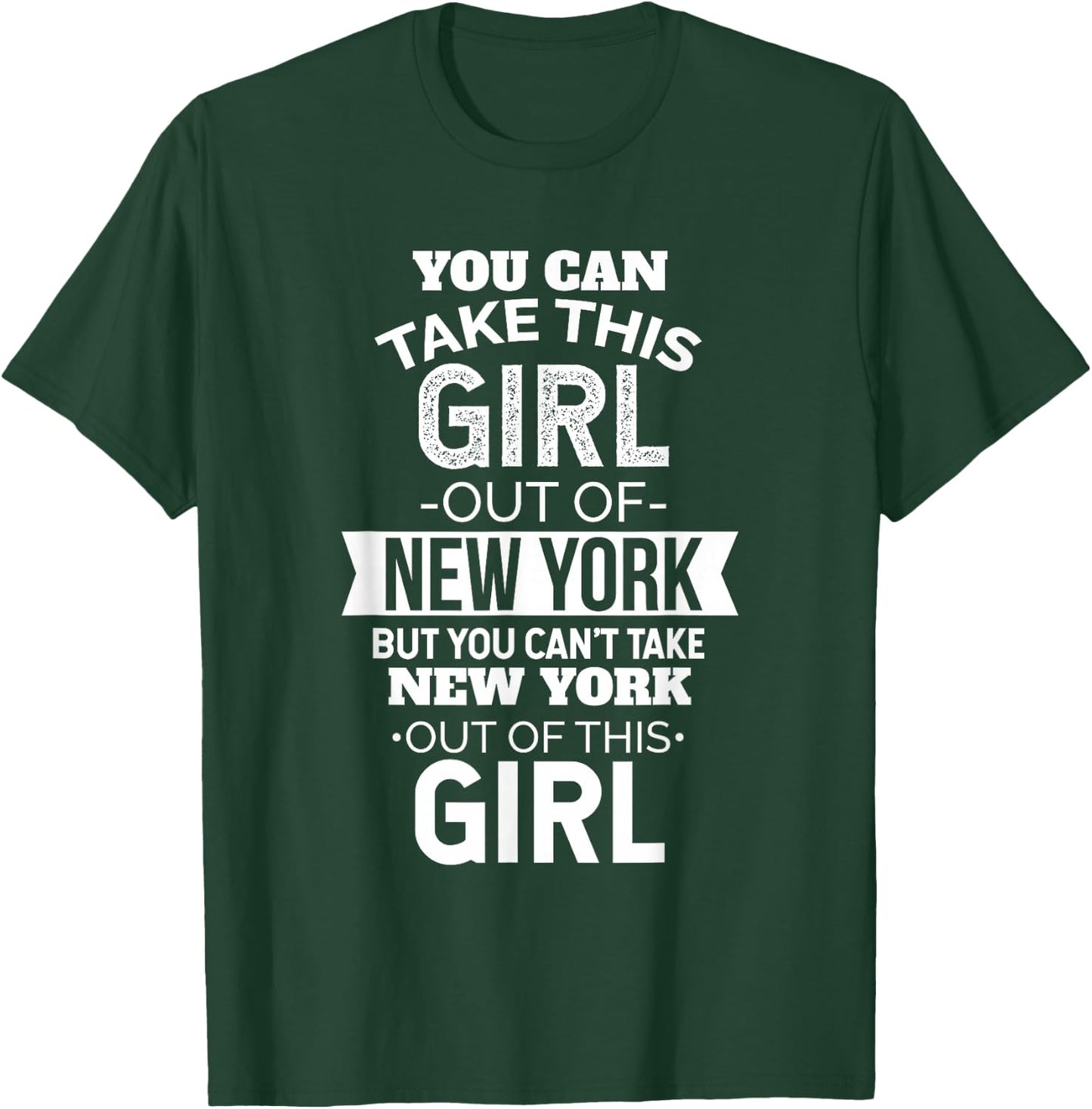 NY You Can Take This girl Out Of New York Souvenir Farewell T-Shirt - T-Shirt | Forest
