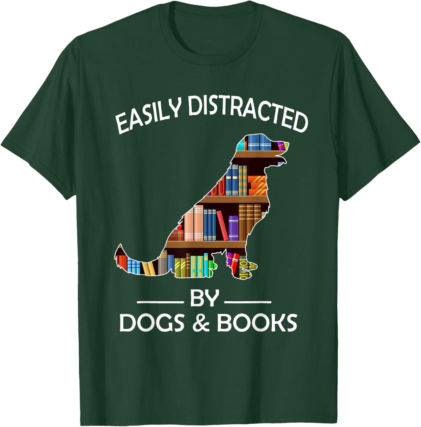 Easily Distracted By Dogs & Books Funny Golden Retriever T-Shirt - T-Shirt | Forest