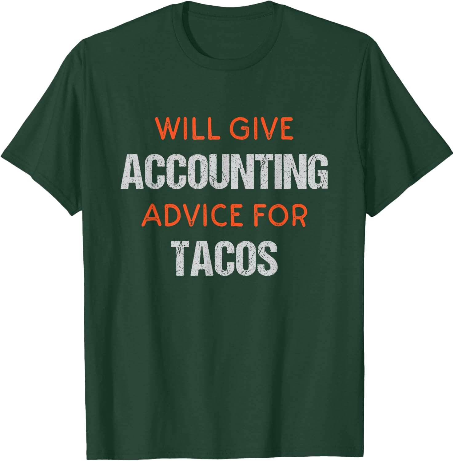 Funny Accountant Accounting CPA Saying T-Shirt - T-Shirt | Forest