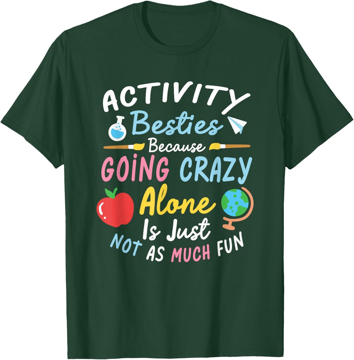 Activity Professionals Week Activity Assistant -Adults Black Letter Print T-Shirt - T-Shirt | Forest