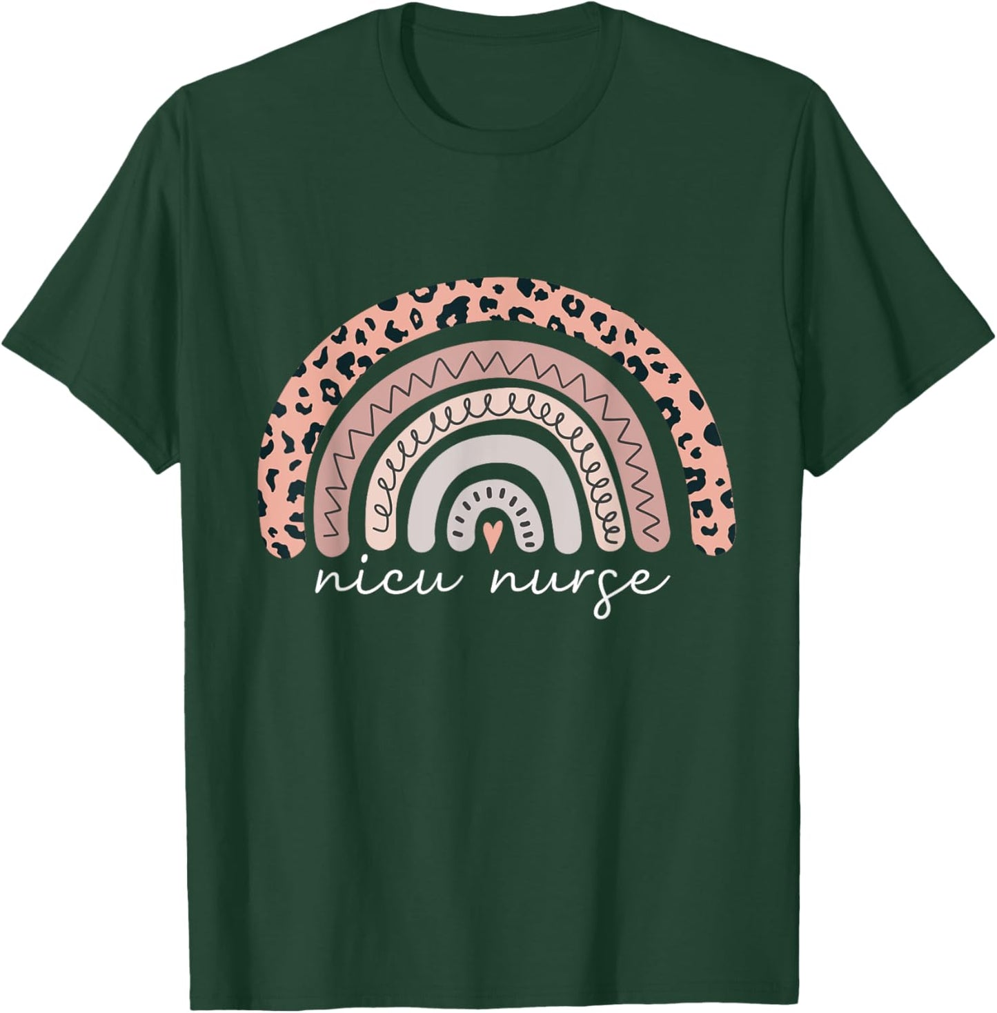 Nicu Nurse Neonatal Nurse Labor And Delivery Leopard Rainbow T-Shirt - T-Shirt | Forest